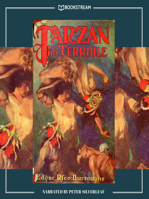 Title details for Tarzan the Terrible--Tarzan Series, Book 8 (Unabridged) by Edgar Rice Burroughs - Available